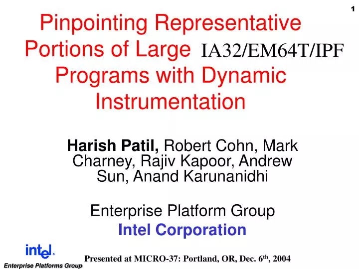 pinpointing representative portions of large intel itanium programs with dynamic instrumentation