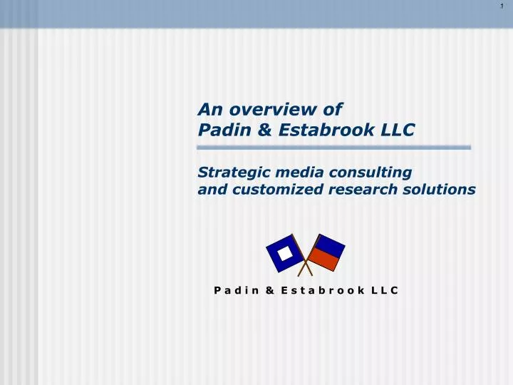 an overview of padin estabrook llc