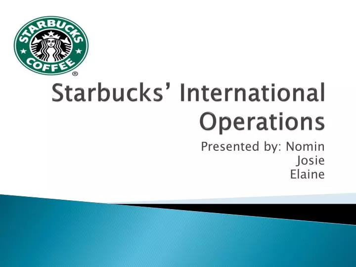 starbucks international operations