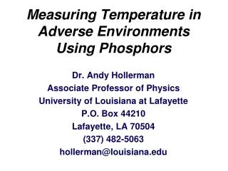 Measuring Temperature in Adverse Environments Using Phosphors