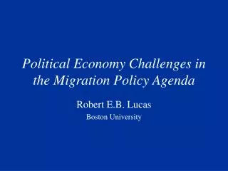 Political Economy Challenges in the Migration Policy Agenda
