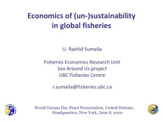 Economics of (un-)sustainability in global fisheries