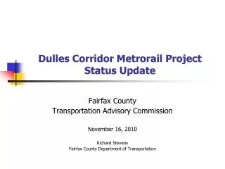 Dulles Corridor Metrorail Project Status Update