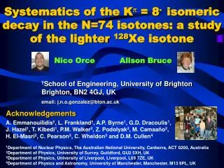 Systematics of the K ? = 8 - isomeric decay in the N=74 isotones: a study of the lighter 128 Xe isotone