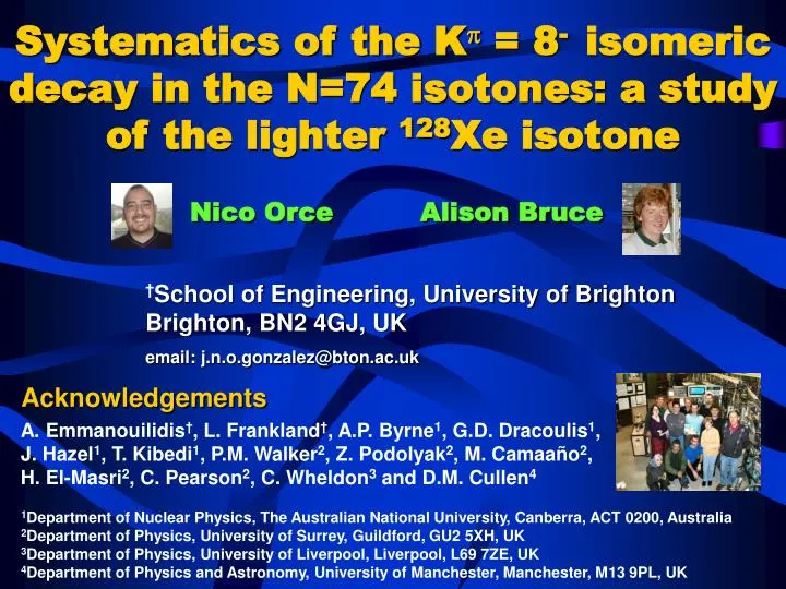 systematics of the k 8 isomeric decay in the n 74 isotones a study of the lighter 128 xe isotone