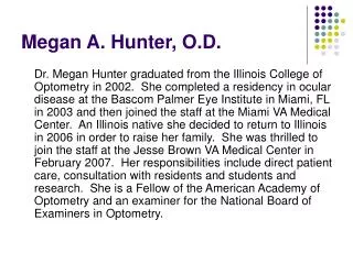 Megan A. Hunter, O.D.