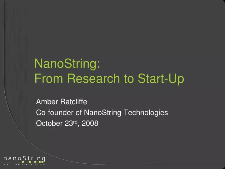 nanostring from research to start up
