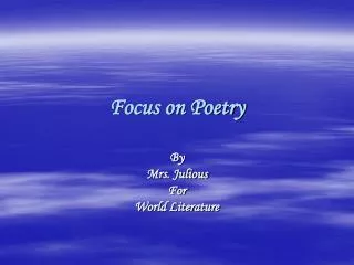 Focus on Poetry