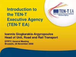 Introduction to the TEN-T Executive Agency (TEN-T EA)