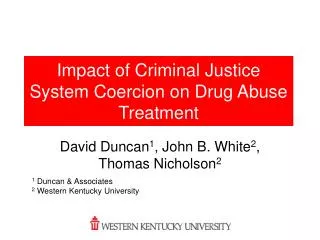 Impact of Criminal Justice System Coercion on Drug Abuse Treatment