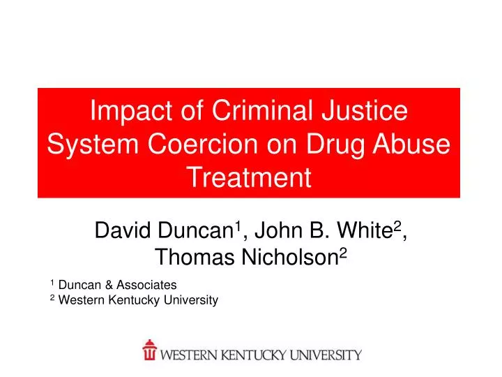 impact of criminal justice system coercion on drug abuse treatment