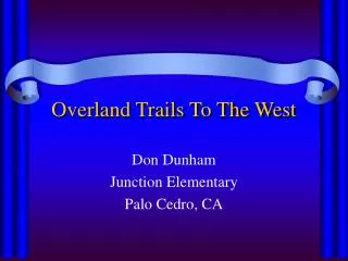 Overland Trails To The West