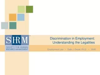 Employment Law • Dale J. Dwyer, Ph.D. • 2008