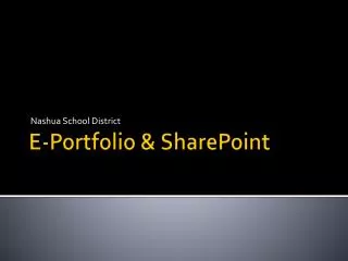 E-Portfolio &amp; SharePoint