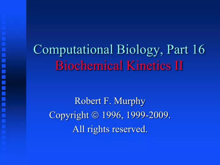 computational biology part 16 biochemical kinetics ii