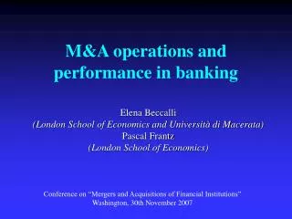 M&amp;A operations and performance in banking