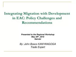 Integrating Migration with Development in EAC: Policy Challenges and Recommendations