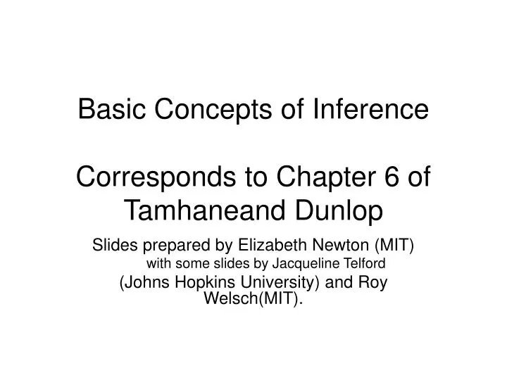 basic concepts of inference corresponds to chapter 6 of tamhaneand dunlop