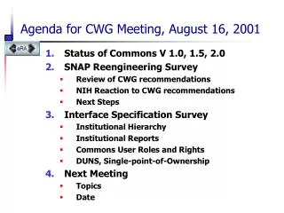 Agenda for CWG Meeting, August 16, 2001