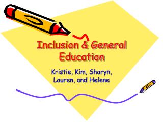 Inclusion &amp; General Education