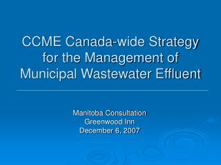 CCME Canada-wide Strategy for the Management of Municipal Wastewater Effluent