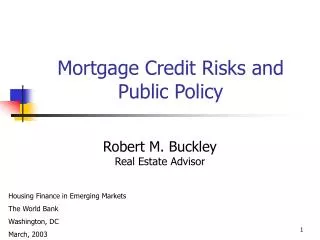 Mortgage Credit Risks and Public Policy