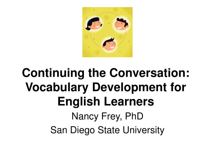 continuing the conversation vocabulary development for english learners