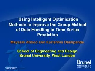 Using Intelligent Optimisation Methods to Improve the Group Method of Data Handling in Time Series Prediction