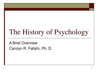 The History of Psychology
