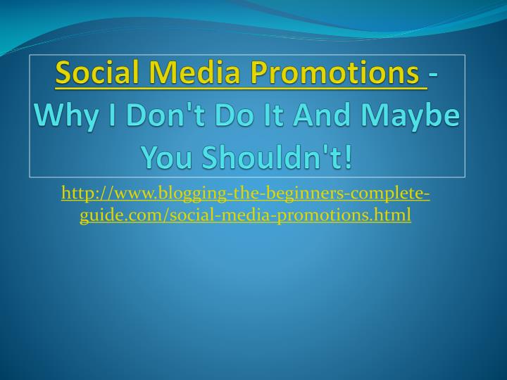 social media promotions why i don t do it and maybe you shouldn t