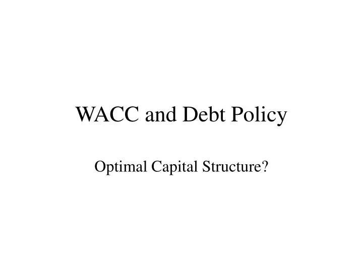 wacc and debt policy