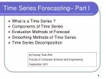 Time Series Forecasting– Part I - slide 1