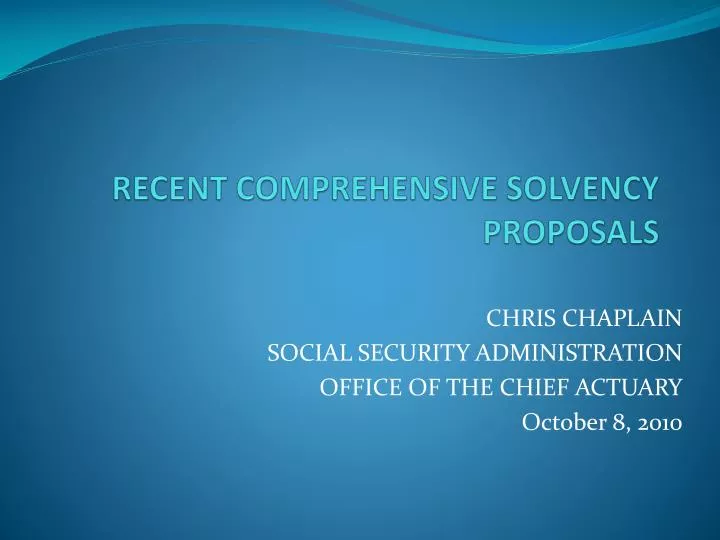 recent comprehensive solvency proposals