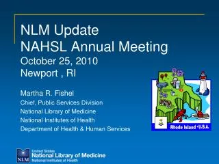 NLM Update NAHSL Annual Meeting October 25, 2010 Newport , RI