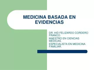 MEDICINA BASADA EN EVIDENCIAS