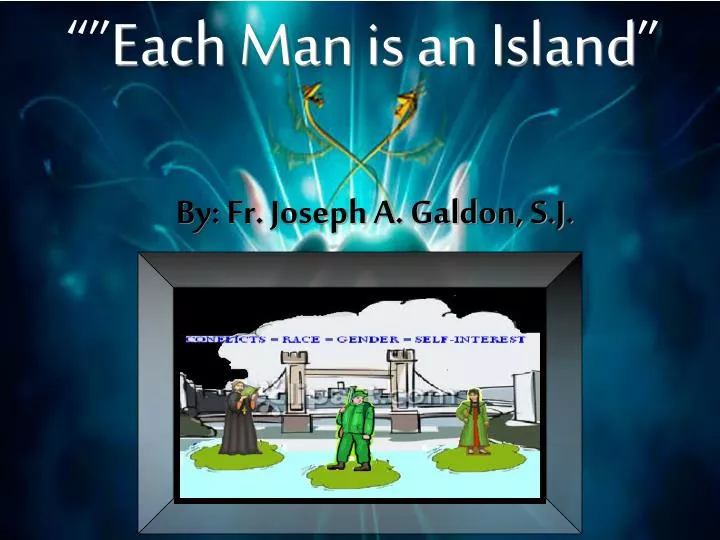 each man is an island