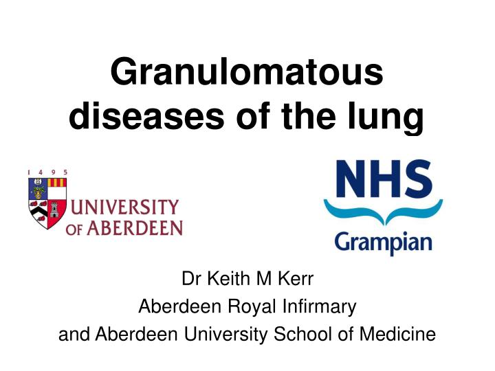 granulomatous diseases of the lung