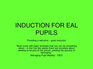 INDUCTION FOR EAL PUPILS