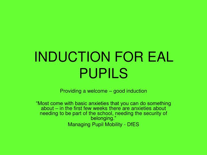 induction for eal pupils