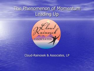 The Phenomenon of Momentum Leading Up