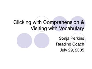 Clicking with Comprehension &amp; Visiting with Vocabulary