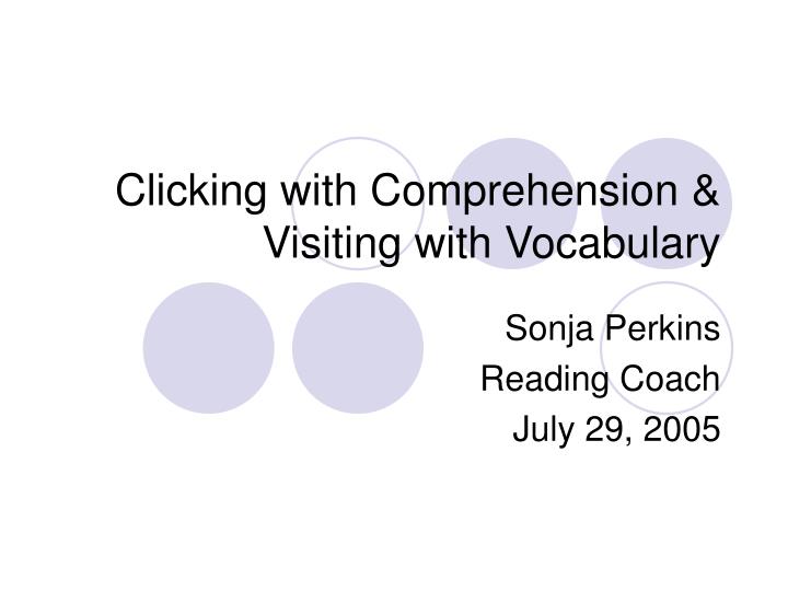 clicking with comprehension visiting with vocabulary