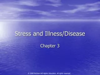 Stress and Illness/Disease