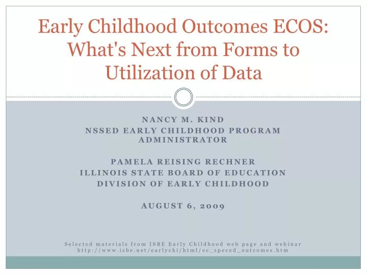 early childhood outcomes ecos what s next from forms to utilization of data
