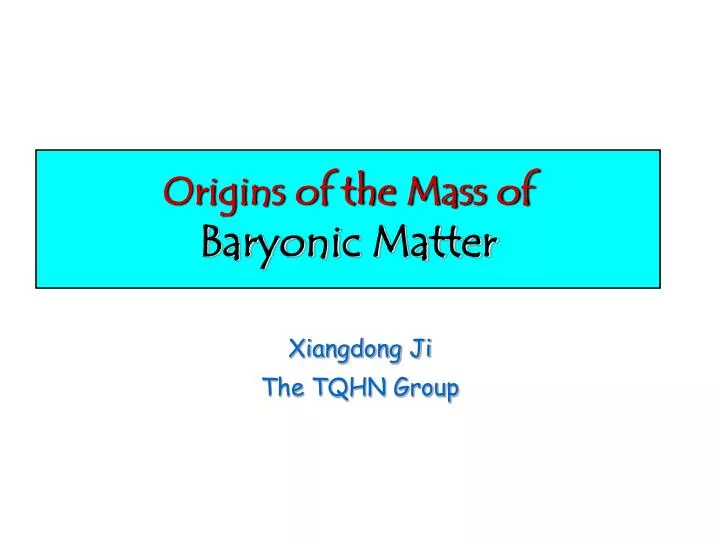origins of the mass of baryonic matter
