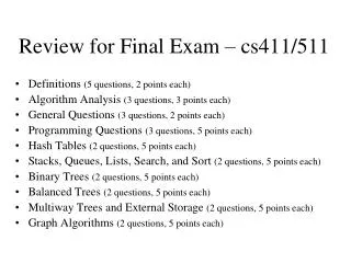 Review for Final Exam – cs411/511