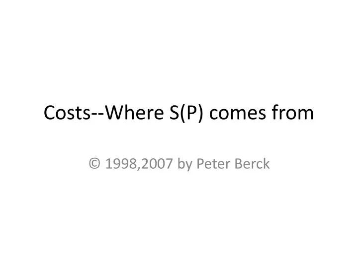 costs where s p comes from