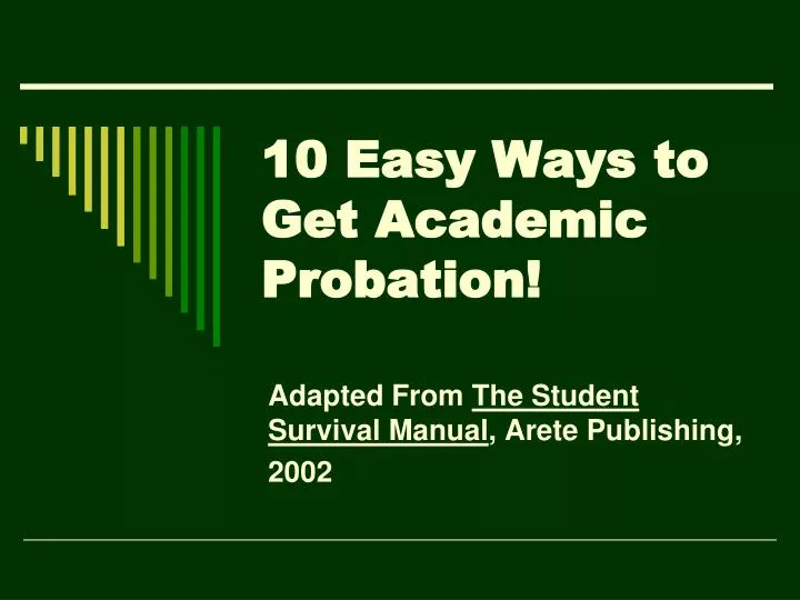 10 easy ways to get academic probation