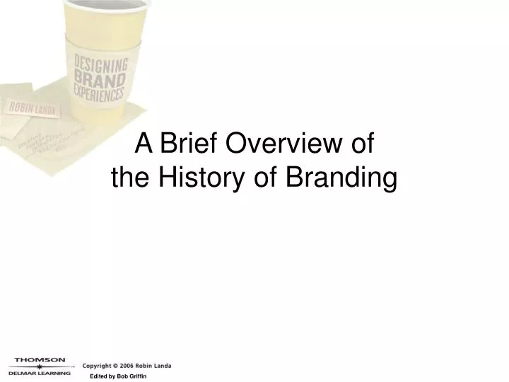 a brief overview of the history of branding