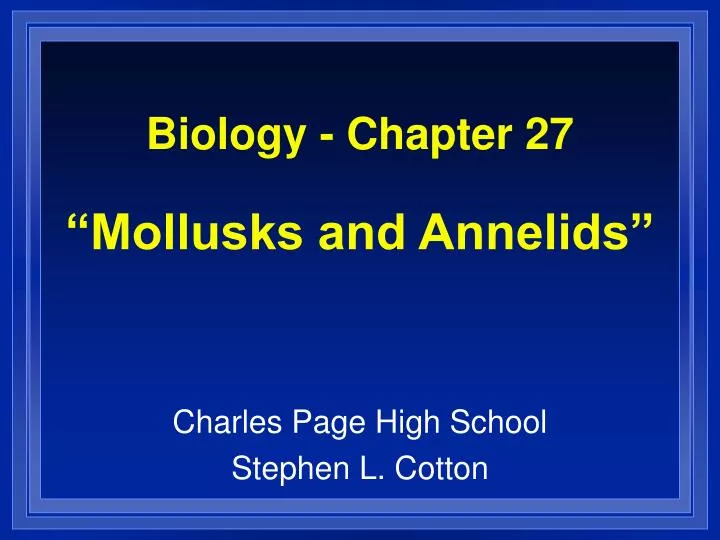 biology chapter 27 mollusks and annelids